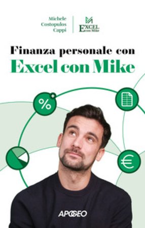 Finanza personale con Excel con Mike Michele Costopulos Cappi