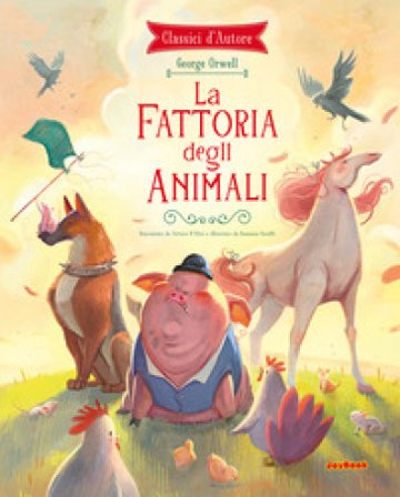 La fattoria degli animali. Ediz. a colori
