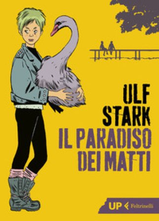Il paradiso dei matti Ulf Stark