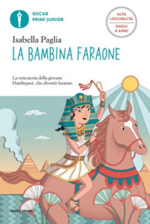 La bambina faraone. Ediz. ad alta leggibilità Isabella Paglia