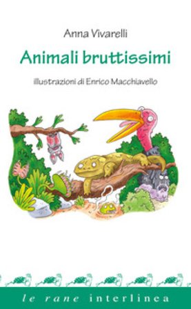 Animali bruttissimi Anna Vivarelli