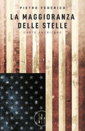 La maggioranza delle stelle. Canto americano Pietro Federico