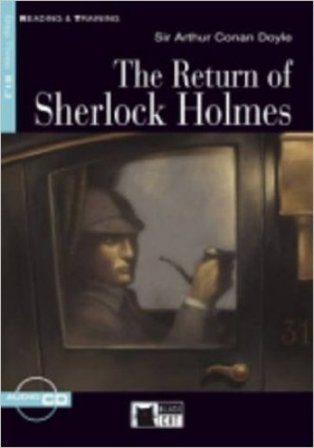 The return of Sherlock Holmes. Con CD Audio Arthur Conan Doyle
