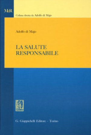 La salute responsabile Adolfo Di Majo