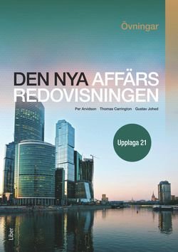 Den nya affärsredovisningen Övningar, ISBN: 9789147127993