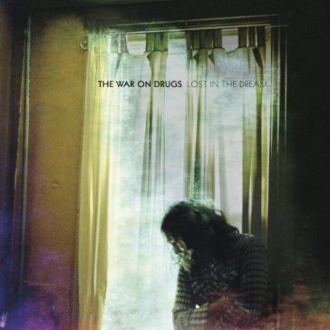 Lost in the dream War On Drugs