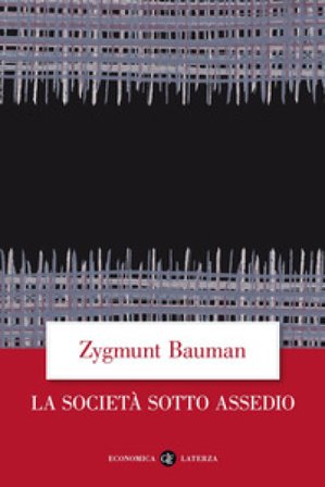 La società sotto assedio Zygmunt Bauman