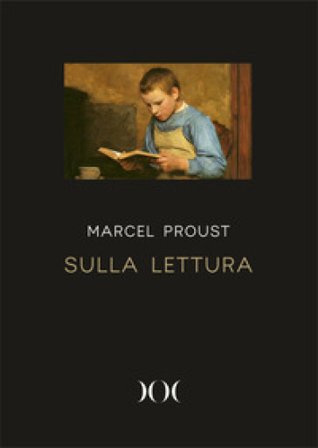 Sulla lettura. Ediz. ad alta leggibilità Marcel Proust