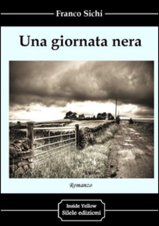 Una giornata nera Franco Sichi