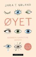 Øyet - Bok av Sara T. Nøland - Hardback