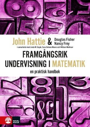 Framgångsrik undervisning i matematik: En praktisk handbok, ISBN: 9789127819788