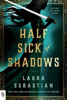 Half Sick of Shadows - Bok av Laura Sebastian - Häfte