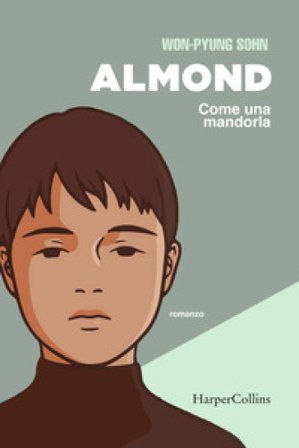 Almond. Come una mandorla Won-pyung Sohn