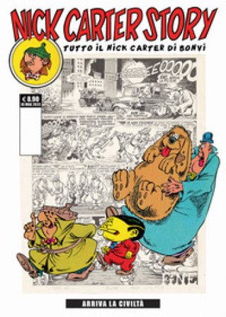 Nick Carter story. Vol. 6: Arriva la civiltà Bonvi