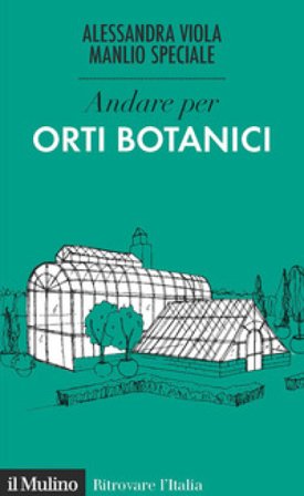 Andare per orti botanici Alessandra Viola