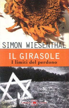 Il girasole. I limiti del perdono Simon Wiesenthal