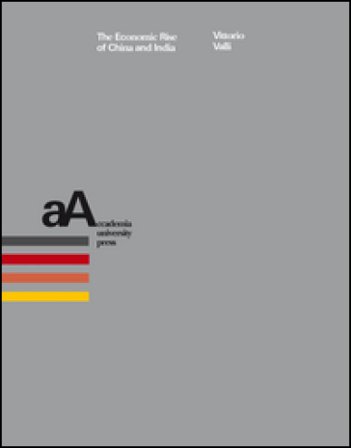 The economic rise of China and India Vittorio Valli