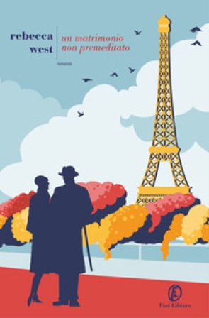 Un matrimonio non premeditato Rebecca West