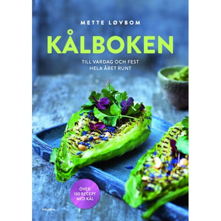Kålboken : till vardag och fest hela året runt 9789177952909