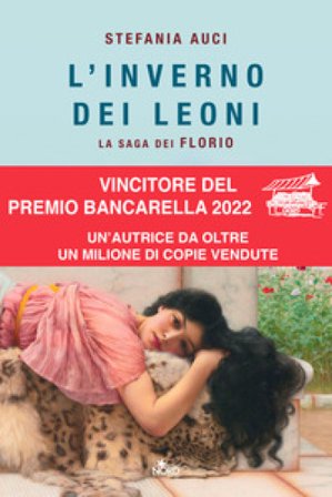L'inverno dei Leoni. La saga dei Florio Stefania Auci