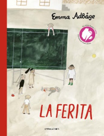 La ferita. Ediz. a colori Emma Adbåge