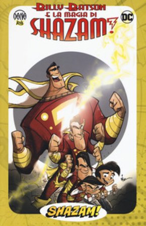 Billy Batson e la magia di Shazam! Mike Kunkel