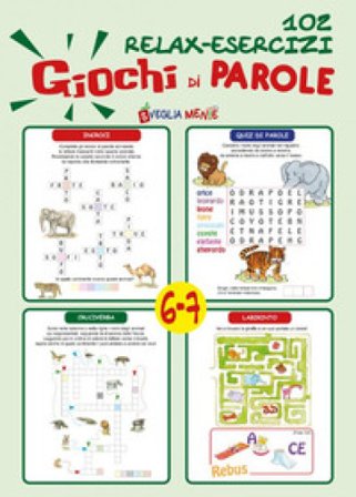 102 relax esercizi. Giochi di parole 6-7 anni Anastasia Zanoncelli