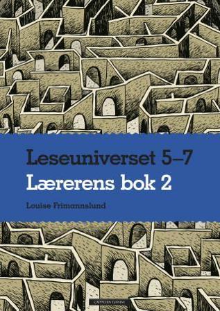 Leseuniverset 5-7 - Bok av Louise Frimannslund - Spiralbundet