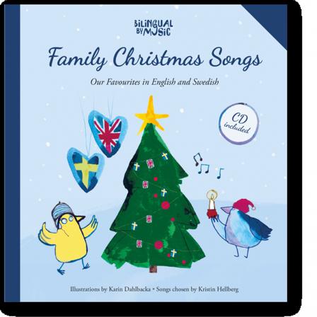 Family Christmas songs : our favourites in English and Swedish - Bok - Inbunden