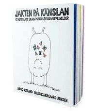Jakten på känslan - Konsten att skapa meningsfulla upplevelser
