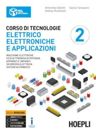 Corso di tecnologie elettrico-elettroniche e applicazioni. Ediz. Openbook. Per il triennio degli Ist. professionali per l'industria e l'artigianato. 