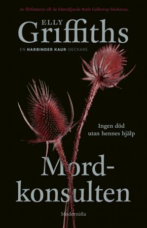 Mordkonsulten - Bok av Elly Griffiths - Inbunden