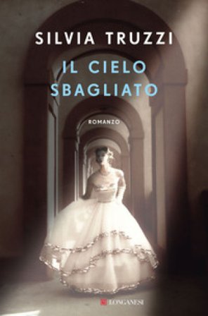 Il cielo sbagliato Silvia Truzzi