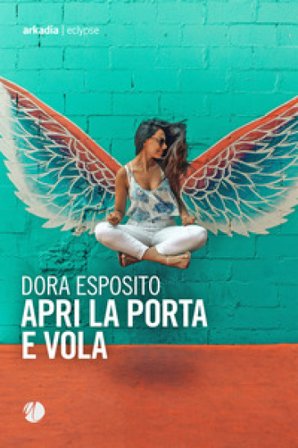 Apri la porta e vola Dora Esposito