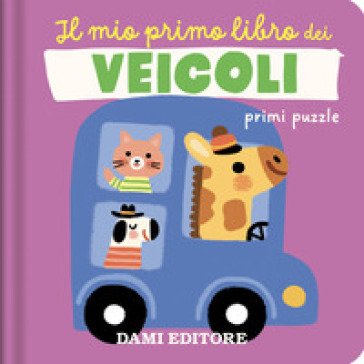Il mio primo libro dei veicoli. Primi puzzle. Ediz. a colori Grace Habib