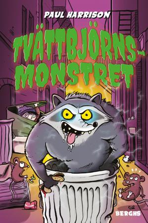 Tvättbjörnsmonstret - Bok av Paul Harrison - Inbunden