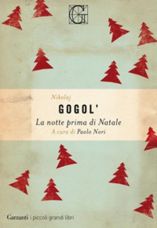 La notte prima di Natale Nikolaj Vasil'evic Gogol'