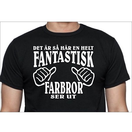 Svart T-shirt Det är så här en helt fantastisk Farbror ser ut