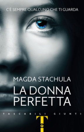 La donna perfetta Magda Stachula