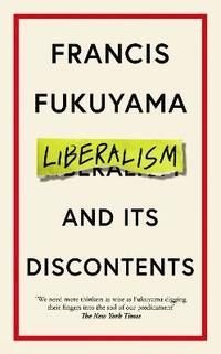 Liberalism and Its Discontents