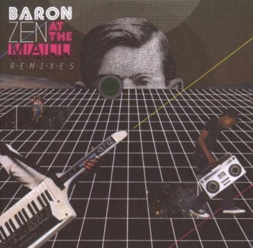 Baron zen at the mall -the remixes Baron Zen