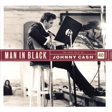 Man in black the very best of Johnny Cash