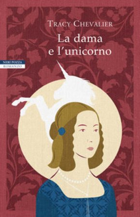 La dama e l'unicorno Tracy Chevalier