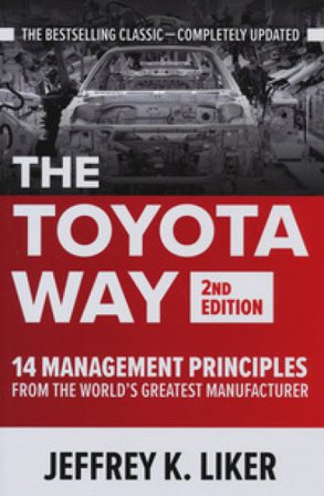 The Toyota Way Jeffrey K. Liker