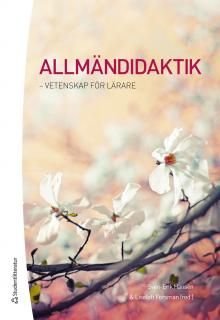 Allmändidaktik - vetenskap för lärare
