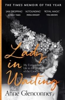 Lady in Waiting - Bok av Anne Glenconner - Pocket