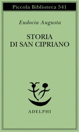 Storia di san Cipriano Augusta Eudocia
