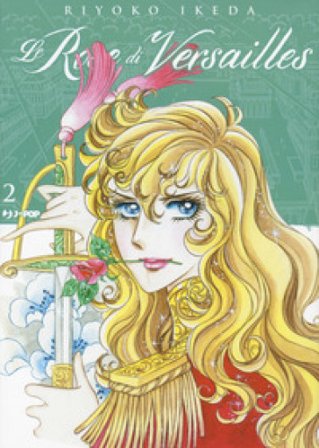 Le rose di Versailles. Lady Oscar collection. Vol. 2 Riyoko Ikeda