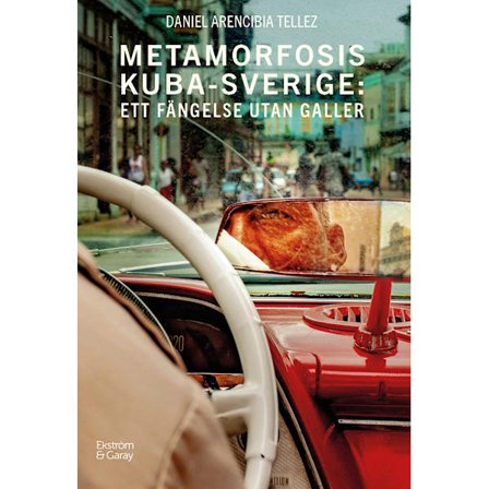 Metamorfosis Kuba-Sverige 9789189991453