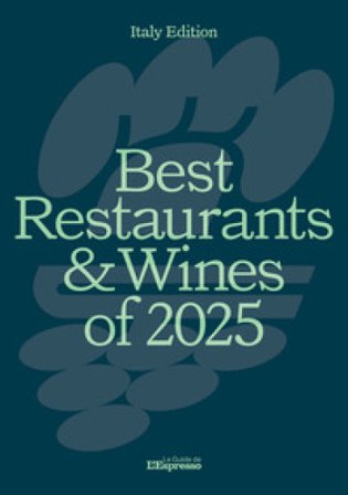 Best of restaurants e wine of 2025. Ediz. inglese e italiana